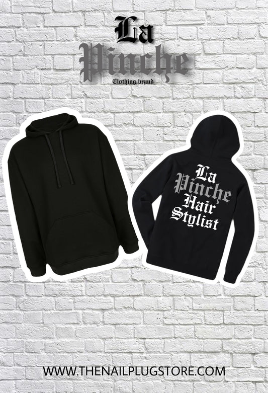 La pinche hair stylist